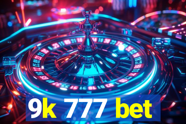 9k 777 bet