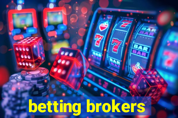 betting brokers