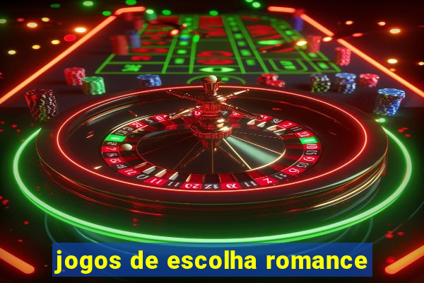 jogos de escolha romance