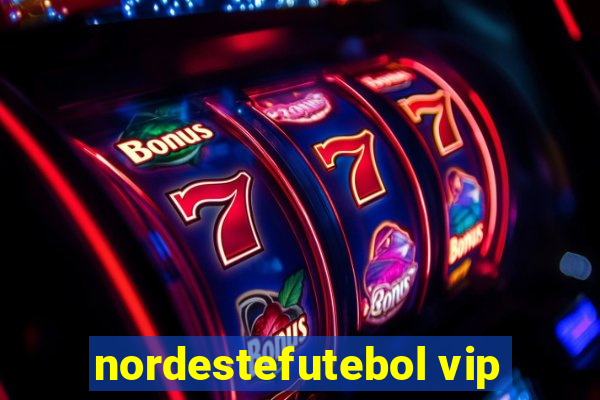 nordestefutebol vip