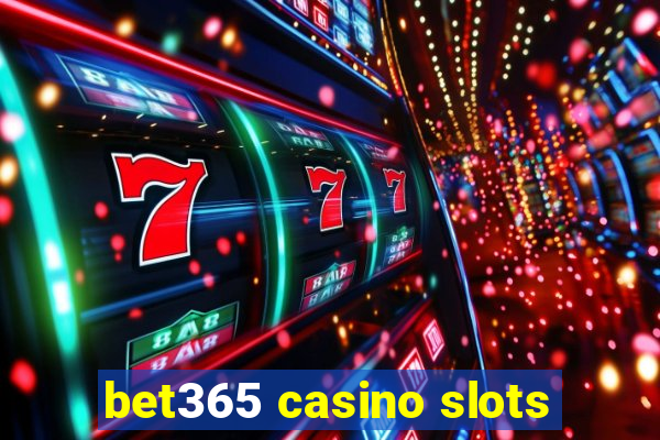 bet365 casino slots