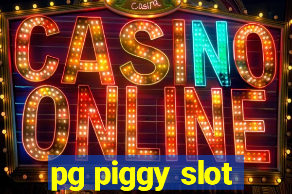 pg piggy slot