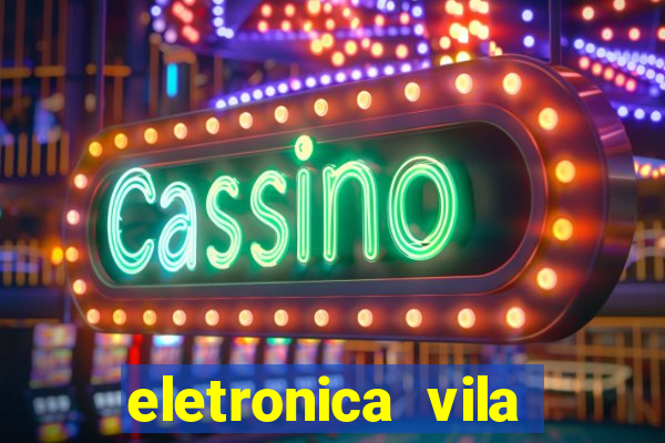 eletronica vila nova linhares