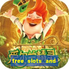 free slots and casino games