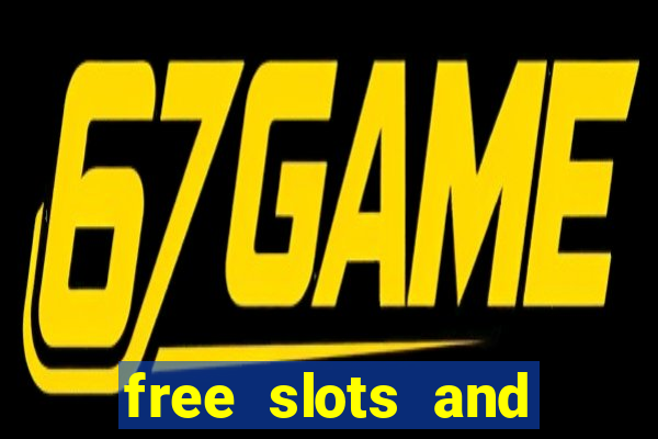 free slots and casino games