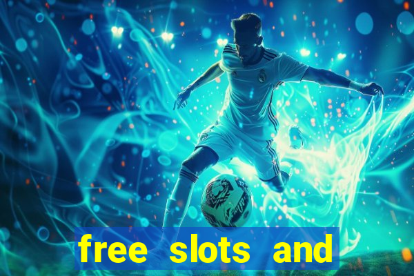 free slots and casino games