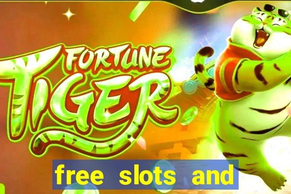 free slots and casino games