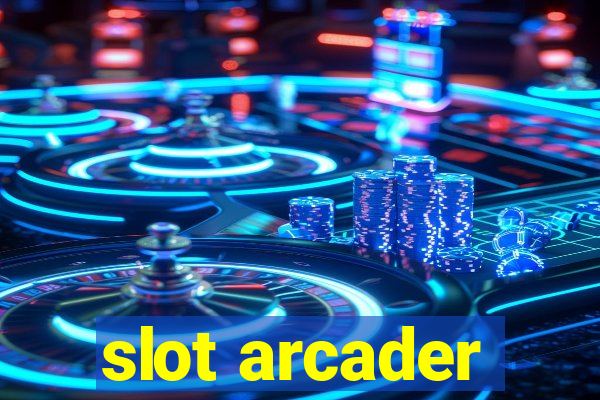 slot arcader