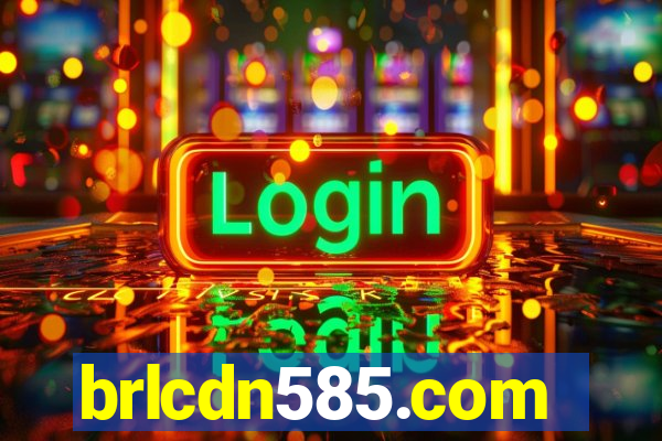 brlcdn585.com