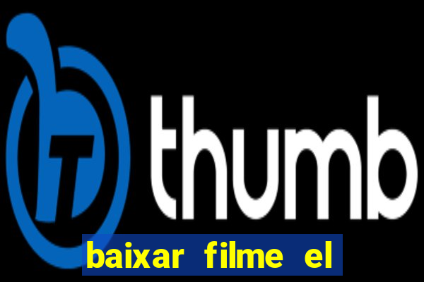 baixar filme el dorado (1966 dublado)