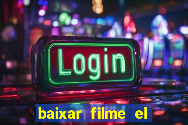 baixar filme el dorado (1966 dublado)