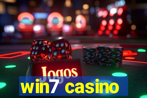 win7 casino