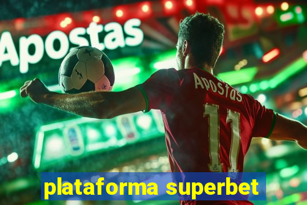 plataforma superbet