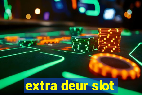 extra deur slot