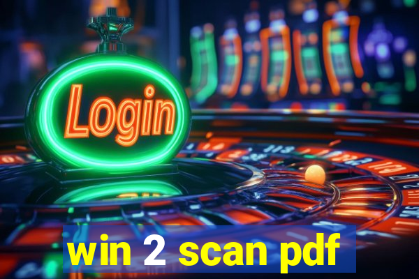 win 2 scan pdf