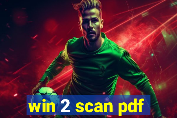 win 2 scan pdf