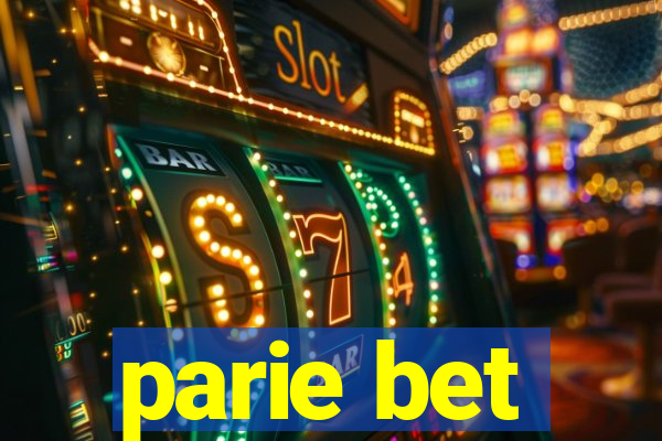 parie bet