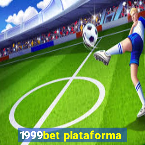 1999bet plataforma