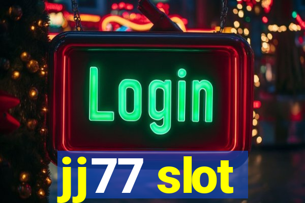 jj77 slot