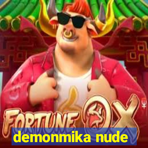 demonmika nude