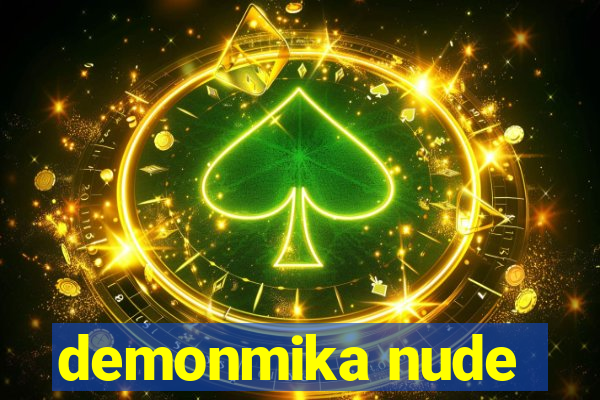 demonmika nude