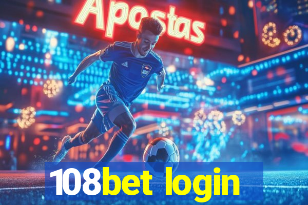 108bet login