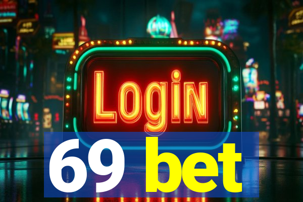 69 bet