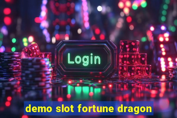 demo slot fortune dragon