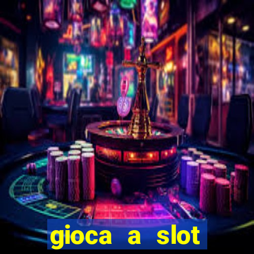 gioca a slot machine gratis