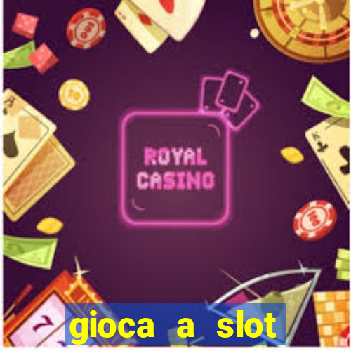 gioca a slot machine gratis