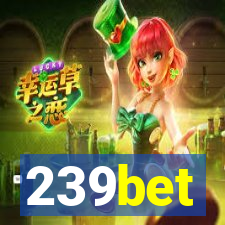 239bet