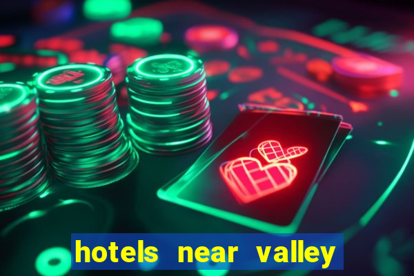 hotels near valley view casino center