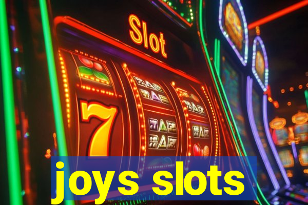 joys slots