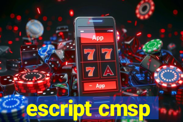 escript cmsp