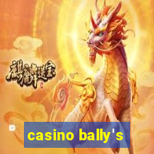 casino bally's