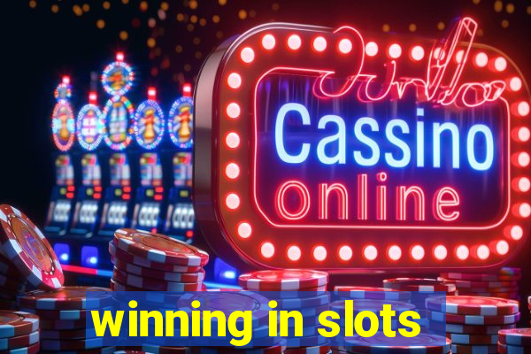 winning in slots