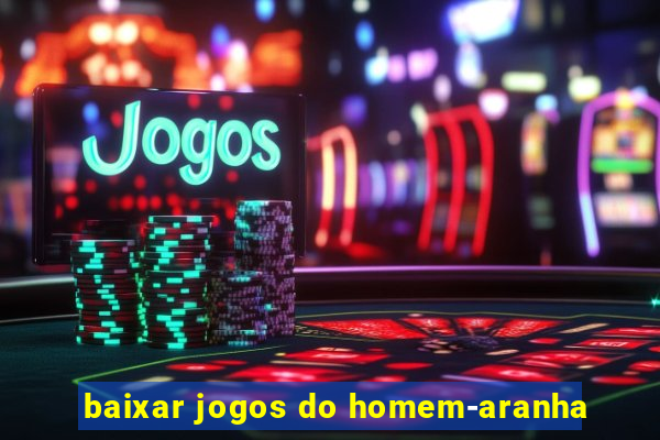 baixar jogos do homem-aranha