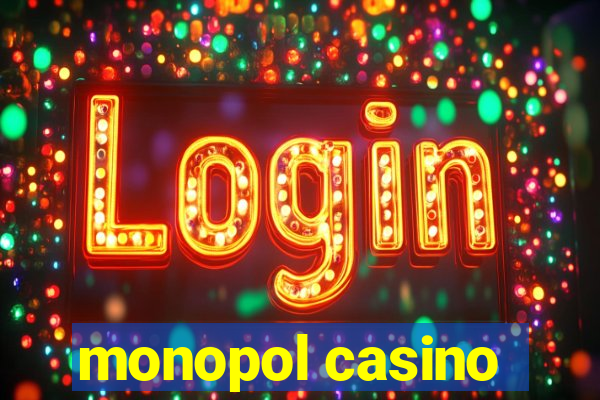 monopol casino