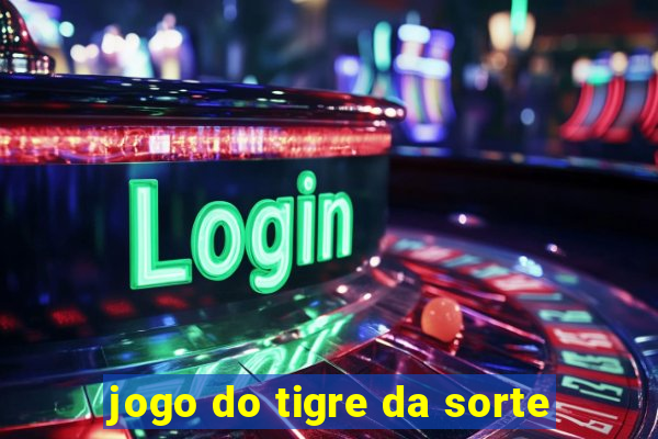 jogo do tigre da sorte