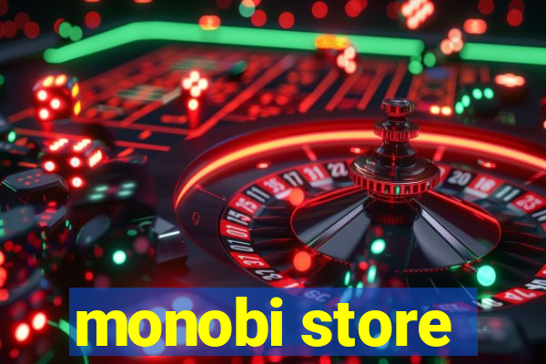 monobi store