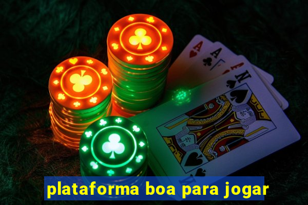 plataforma boa para jogar