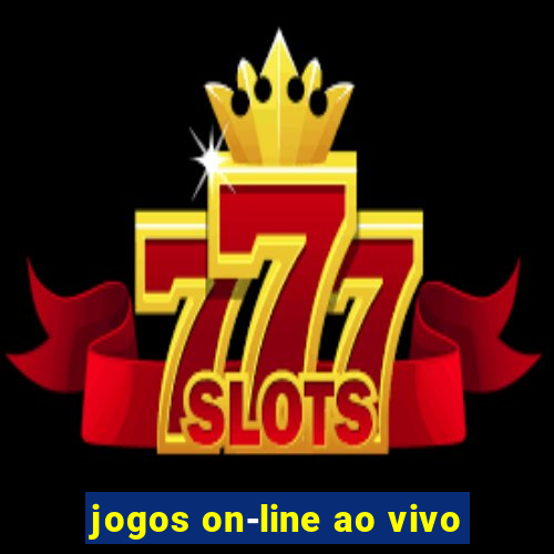 jogos on-line ao vivo