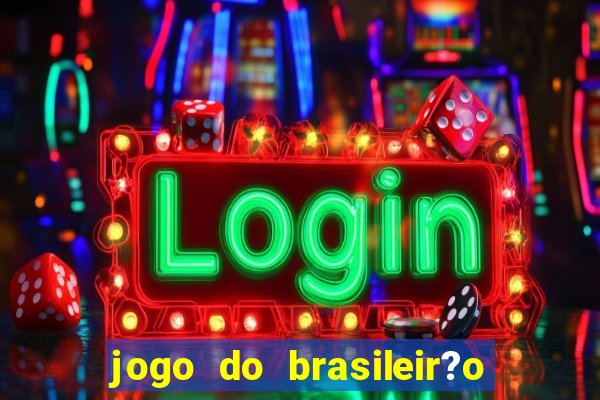 jogo do brasileir?o série a hoje