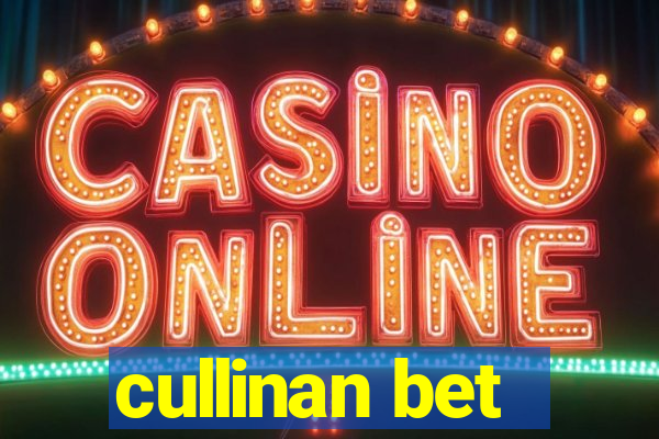 cullinan bet