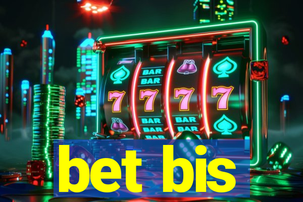 bet bis