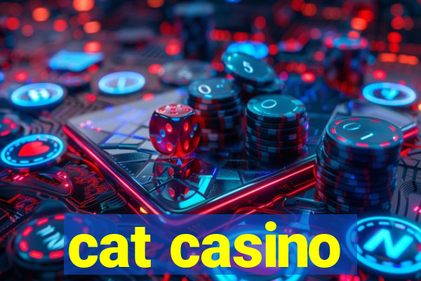 cat casino