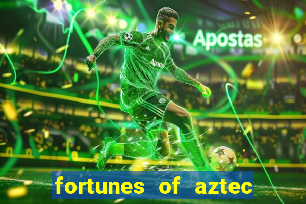 fortunes of aztec slot demo