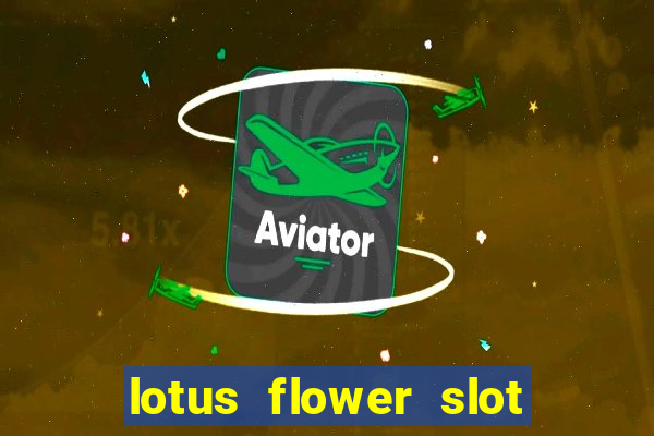 lotus flower slot machine free play