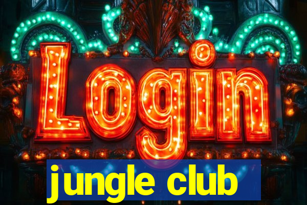 jungle club