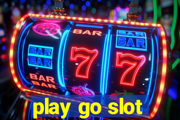 play go slot